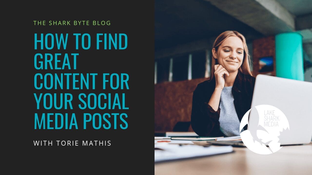 LSM How to Find Great Content for Your Social Media Posts with Torie Mathis