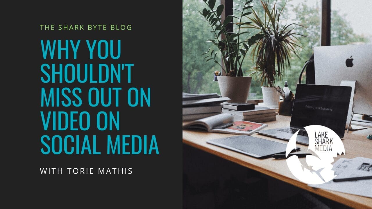 LSM Why You Shouldn't Miss Out on Video on Social Media with Torie Mathis