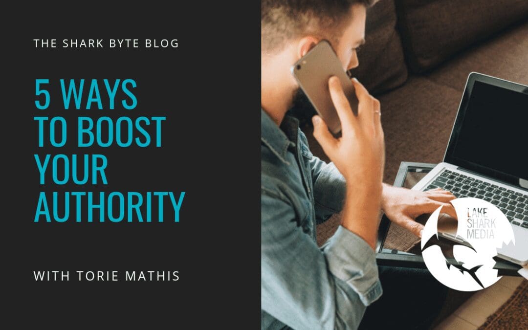 5 Ways to Boost Your Authority