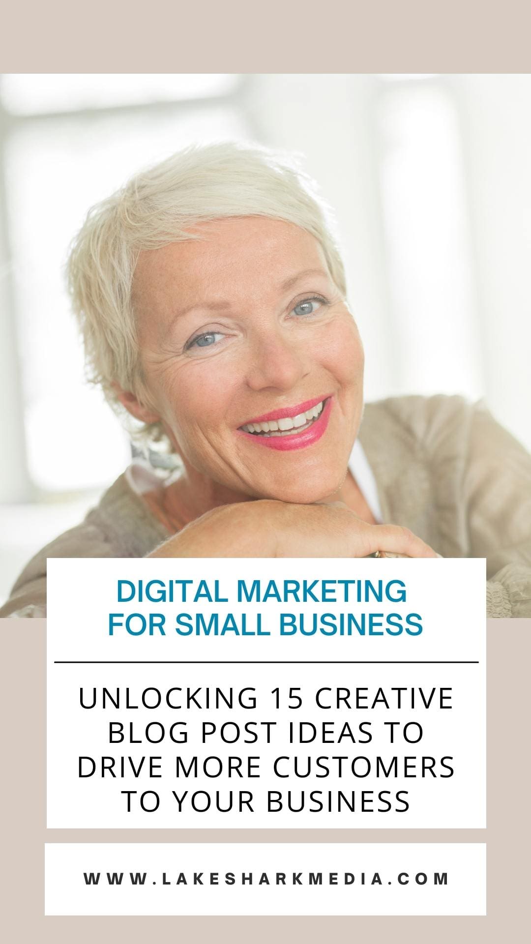 15 Simple Blog Post Ideas to Attract More Customers - Lake Shark Media ...